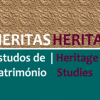 Encontro HERITAS - ESTUDOS DE PATRIMÓNIO