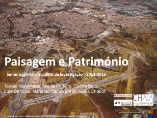 PAISAGEM E PATRIMÓNIO II (2012-2013)