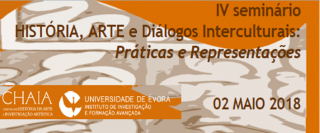 IV Seminário História, Arte e Diálogos Interculturais: