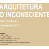 ‘A Arquitectura e o Inconsciente’