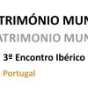 Encontro Nacional e Ibérico de Gestores do Património Mundial